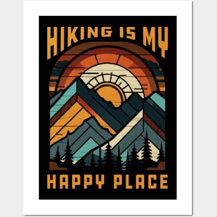 Hiking is My Happy Place - Get Outside and Explore with this Adventure Tee Posters and Art